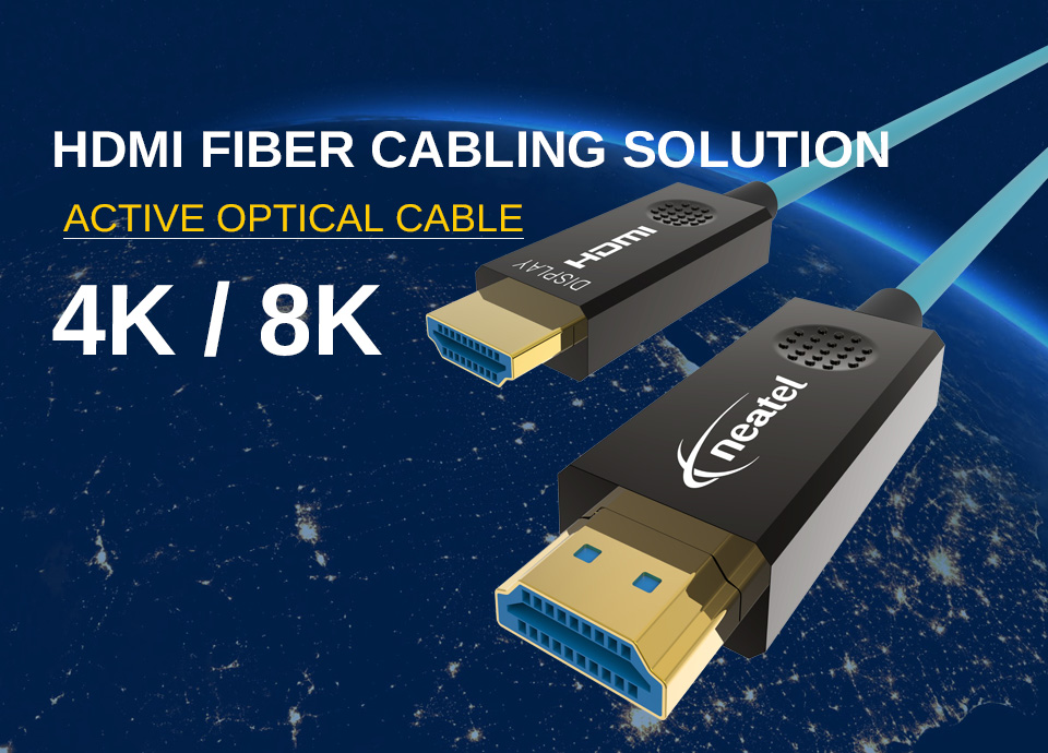 NEATEL HDMI Over Fiber with AOC